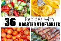 36 Irresistible Roasted Vegetable Creations
